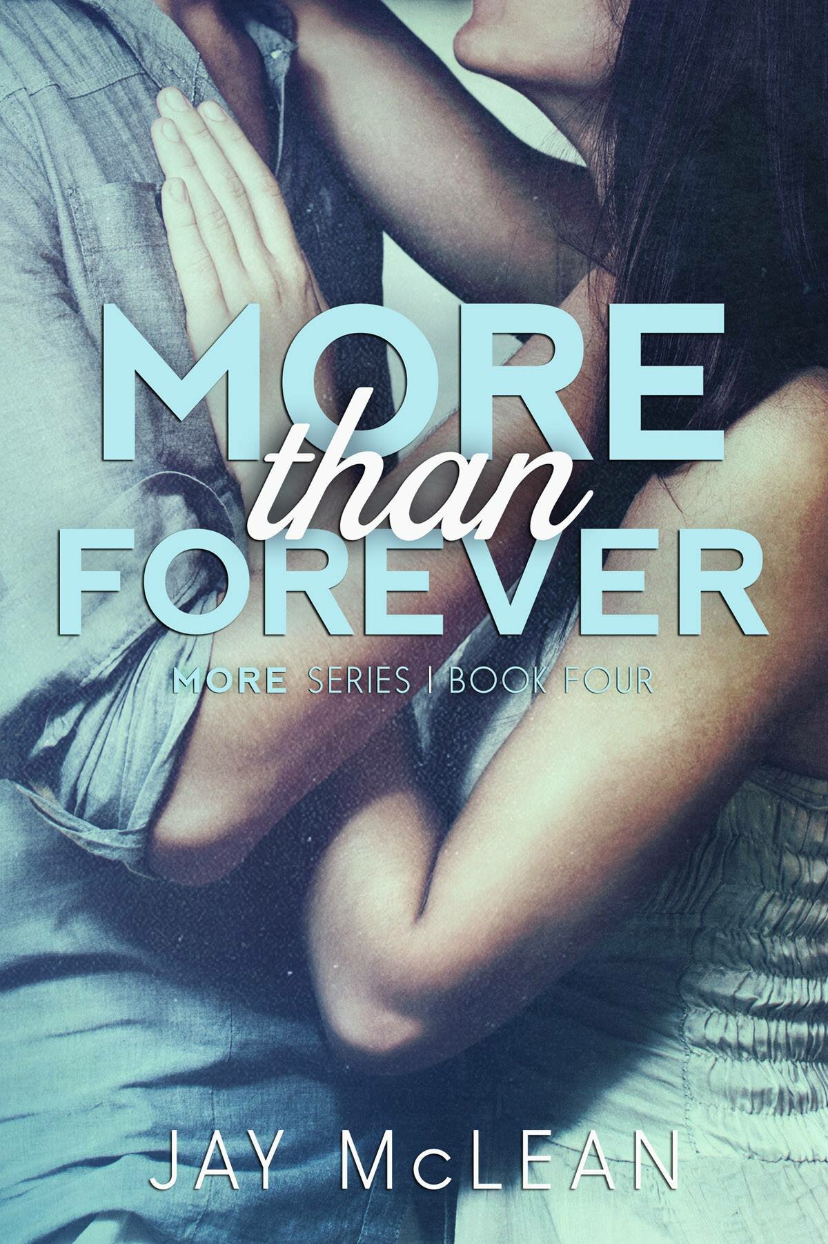 12THJULY14- More Than Forever by Jay McLean