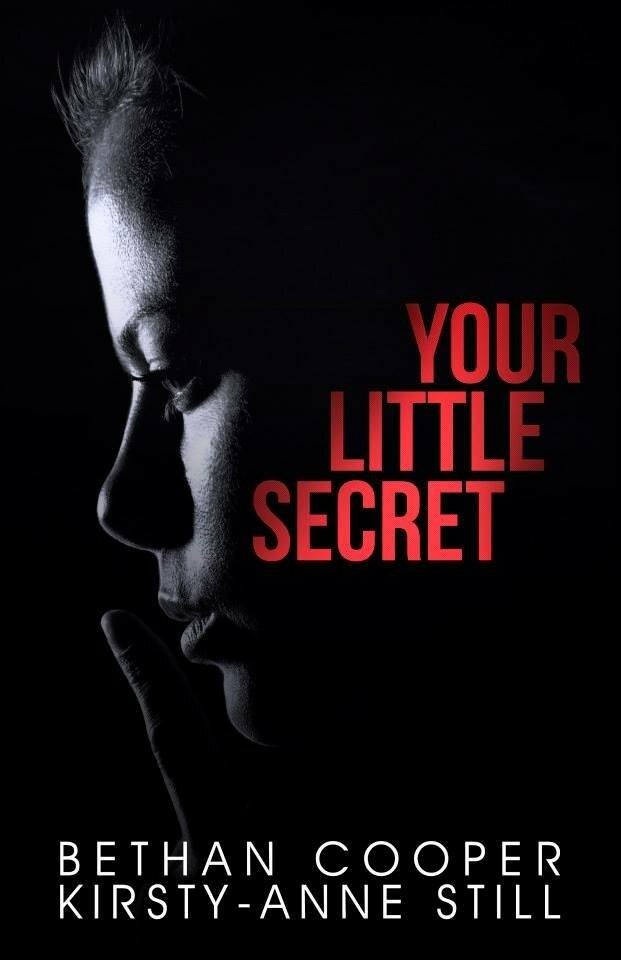 Your Little Secret by Bethan Cooper & Kirsty-Anne Still Cover