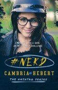 {Cover Reveal & Teaser} #Nerd (The Hashtag Series #1) by Cambria Herbet