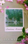 {REVIEW & GIVEAWAY} Sometimes Moments by Len Webster