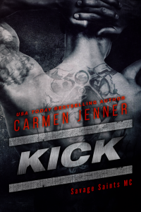 {BLOG TOUR STOP} Kick (Savage Saints MC #1) by Carmen Jenner