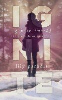 {REVIEW & GIVEAWAY} Ignite by Lily Paradis