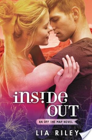 {Review & Blog Tour Stop} Inside Out (Off the Map #3) by Lia Riley