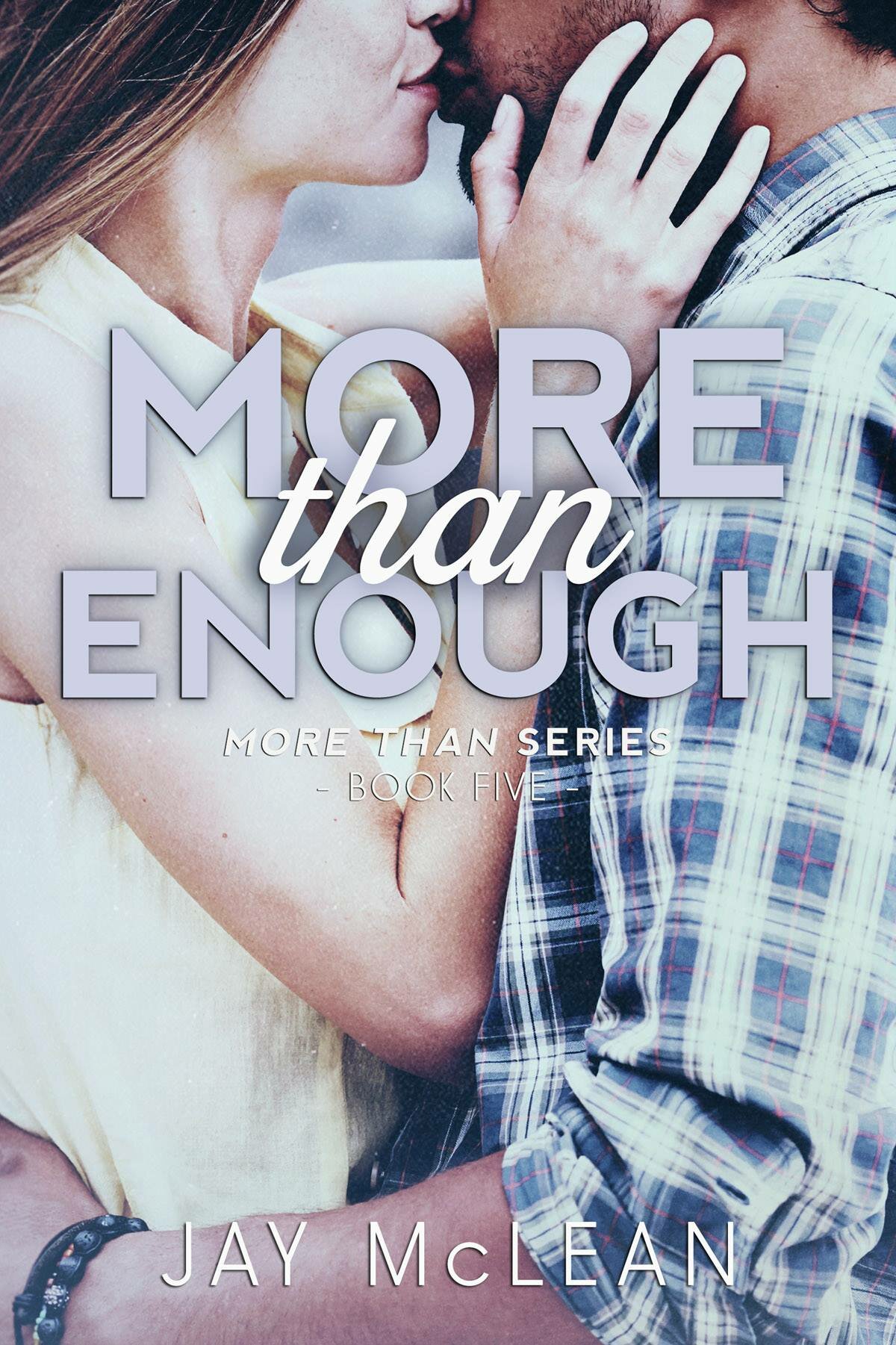 {Blurb Reveal} More Than Enough by Jay McLean