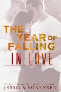 6thJAN16- The Year of Falling in Love by Jessica Sorensen
