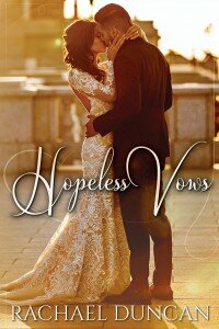 22ndFEB16- Hopeless Vows by Rachael Duncan