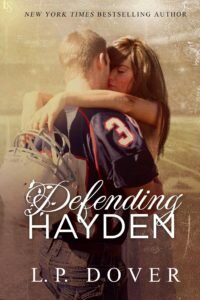 28thJUNE16- Defending Hayden by L.P. Dover