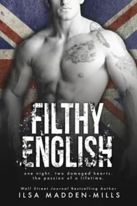 11thJULY16- Filthy English by Ilsa Madden-Mills
