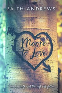 18thJULY16- Moore to Love by Faith Andrews