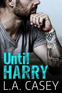 19thJULY16- Until Harry by L.A. Casey
