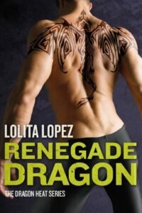 4thoct16-renegade-dragon-by-lolita-lopez