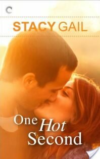 {Blog Tour Review} One Hot Second by Stacy Gail