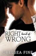 RIGHT KIND OF WRONG by CHELSEA FINE Sizzling Tattoo-ified Review & Top 5 Tips To Aspiring Authors