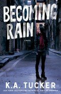 {Cover Reveal} Becoming Rain (#2 Burying Water Series) by K.A. Tucker