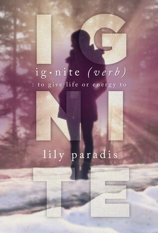 {REVIEW & GIVEAWAY} Ignite by Lily Paradis