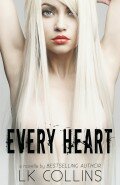 {COVER REVEAL} Every Heart by LK Collins