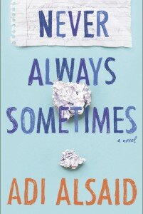 4thAUG15- Never Always Sometimes by Adi Alsaid