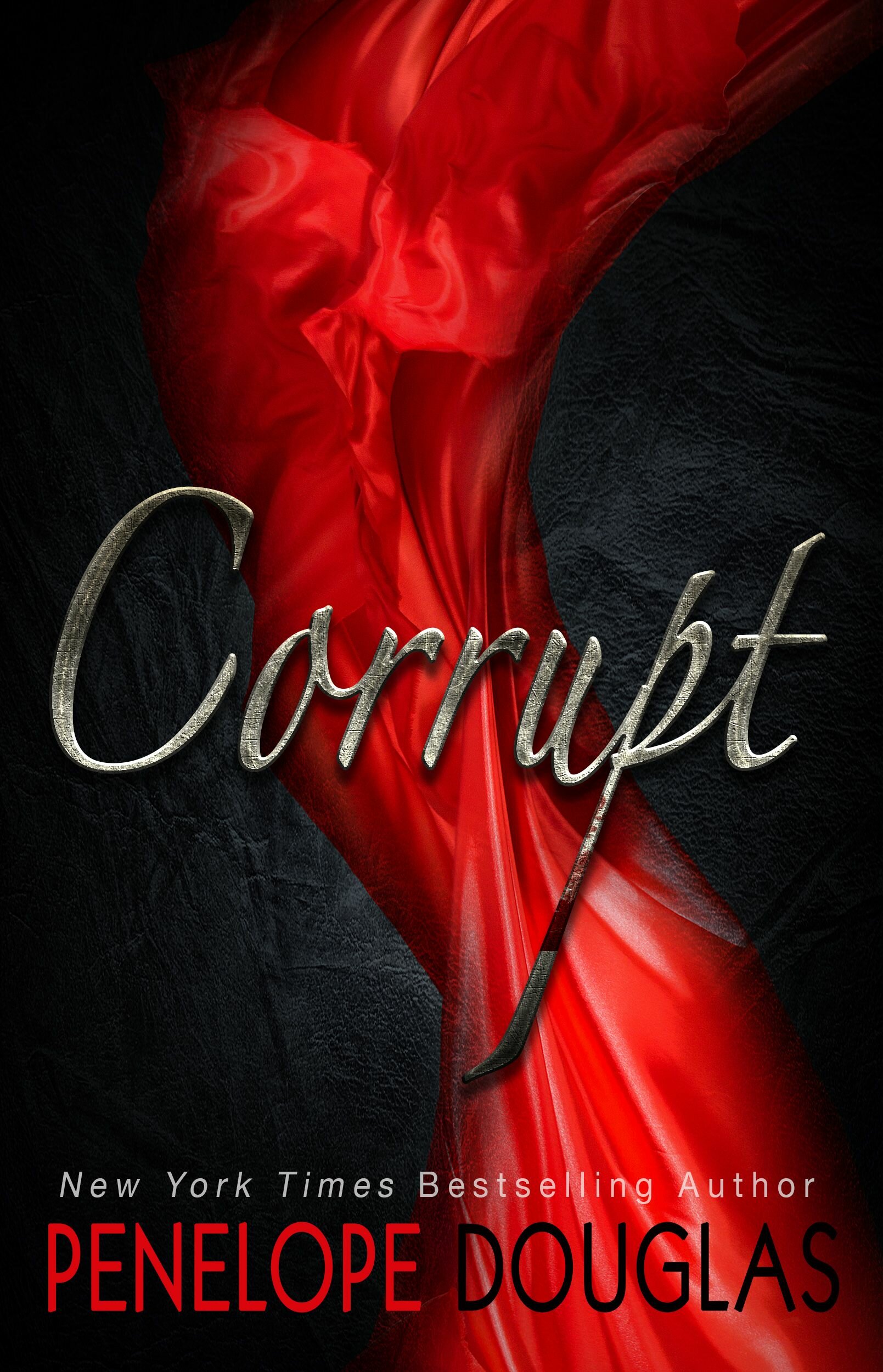{Promotional + Excerpt/Teaser} Corrupt by Penelope Douglas