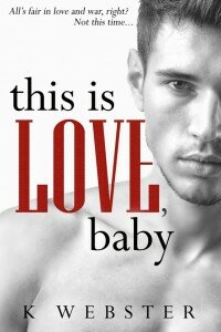 29thMAR16- This is Love, Baby by K Webster