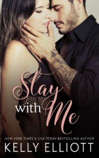 {RELEASE DAY REVIEW} Stay with Me by Kelly Elliott