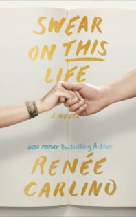 {REVIEW} Swear on This Life by Renée Carlino