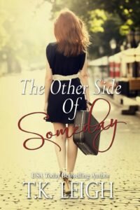6thJUNE16- The Other Side of Someday by T.K. Leigh