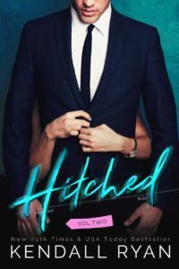 19thJULY16- Hitched:Volume Two by Kendall Ryan