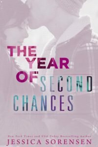 22ndJULY16- The Year of Second Chances by Jessica Sorensen