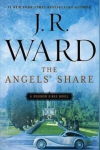 26thJULY16- The Angels' Share by J.R. Ward
